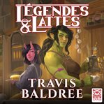 Légendes Et Lattes cover image