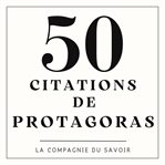 50 Citations de Protagoras cover image