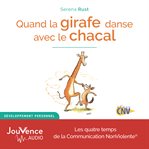 Quand La Girafe Danse Avec Le Chacal cover image