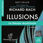 Illusions: Le Messie récalcitrant cover image