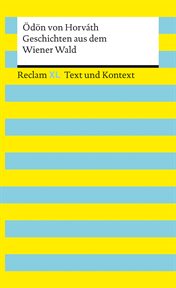 Geschichten aus dem Wiener Wald : Reclam XL – Text und Kontext cover image