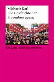 Die Geschichte der Frauenbewegung : Reclam Sachbuch premium cover image