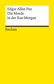 Die Morde in der Rue Morgue : Reclams Universal-Bibliothek cover image