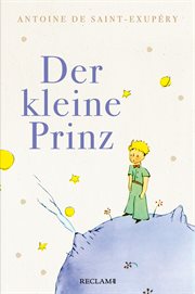 Der kleine Prinz : Mit den farbigen Illustrationen des Autors cover image