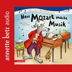 Herr Mozart macht Musik cover image