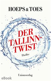 Der Tallinn : Twist. Thriller cover image