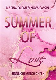 Summer of Love : Sinnliche Geschichten cover image
