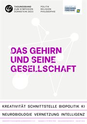 Das Gehirn und seine Gesellschaft : Tagungsband zum Symposion Dürnstein 2023. Tagungsband zum Symposion Dürnstein cover image