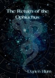The Return of the Ophiuchus cover image