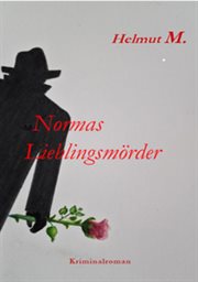 Normas Lieblingsmörder : Tragikomischer Kriminalroman cover image