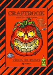 Craftbook : 100 Seiten Gespenstisches Halloween. Geisterspiel. Rätsel cover image