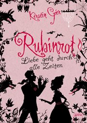 Rubinrot : Liebe geht durch alle Zeiten cover image