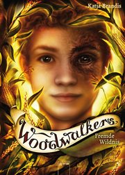 Fremde Wildnis : Woodwalkers (German) cover image