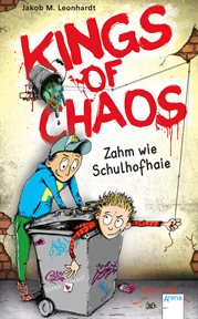 Zahm wie Schulhofhaie : Kings of Chaos cover image