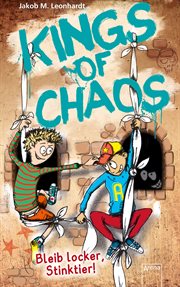 Bleib locker, Stinktier! : Kings of Chaos cover image