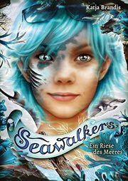 Ein Riese des Meeres : Seawalkers (German) cover image