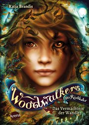Das Vermächtnis der Wandler : Woodwalkers – Die Rückkehr cover image