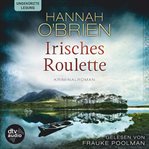 Irisches Roulette : Kriminalroman cover image