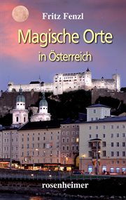 Magische Orte in Österreich cover image