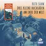 Drei kleine Buchläden am Ende der Welt cover image
