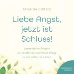 Liebe Angst, Jetzt Ist Schluss! cover image