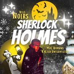 Nils Noirs Sherlock Holmes, Staffel 3 Folge 1: Mrs. Hudsons Kalter Untermieter cover image