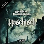 Edgar Allan Poe's Phantastische Bibliothek - Folge 5: Haschisch cover image