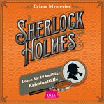 Crime Mysteries - Sherlock Holmes cover image