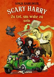 Zu tot, um wahr zu sein : Scary Harry (German) cover image