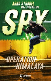 Operation Himalaya : Agenten-Buch für Jungen und Mädchen ab 12 Jahre. Spy (German) cover image