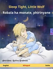 Sleep Tight, Little Wolf : Bilingual Children's Picture Book. Sefa Picture Books in Two Languages cover image