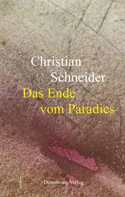 Das Ende vom Paradies : Roman cover image