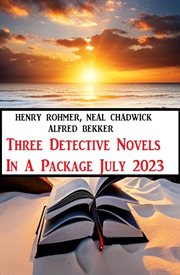 Three Detective Novels in a Package July 2023 cover image