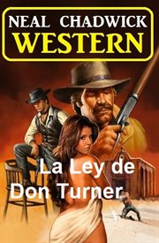 La Ley de Don Turner : Western cover image