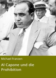 Al Capone und die Prohibition cover image