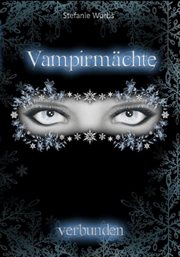 Vampirmächte : verbunden cover image