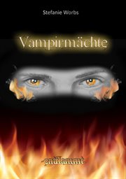 Vampirmächte : entflammt cover image