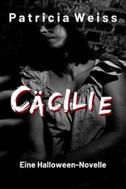 Cäcilie : Eine Halloween-Novelle cover image