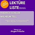 Friedrich Schiller: Wilhelm Tell. Ungekürzt Gelesen Mit Interpretationshilfe cover image