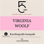 Virginia Woolf: Kurzbiografie kompakt cover image