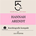Hannah Arendt: Kurzbiografie kompakt cover image
