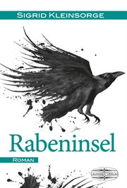 Rabeninsel : Eine Deutsch-Deutsche Geschichte cover image