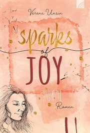 Sparks of Joy : Roman cover image