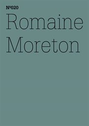 Romaine Moreton : Gedichte aus einem Heimatland(dOCUMENTA (13): 100 Notes - 100 Thoughts, 100 Notizen - 100 Gedanken #. dOCUMENTA (13): 100 Notizen - 100 Gedanken cover image