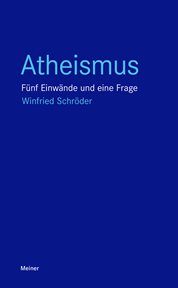 Atheismus : Fünf Einwände und eine Frage. Blaue Reihe cover image