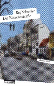Die Bölschestraße : Berliner Orte cover image