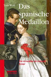 Das spanische Medaillon : Ein Gerardine-de-Lalande-Krimi cover image