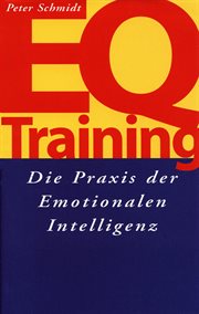 EQ : Training. Die Praxis der Emotionalen Intelligenz cover image