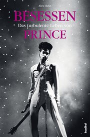 Besessen : Das turbulente Leben von Prince cover image