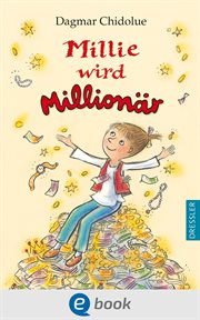 Millie wird Millionär : Millie (German) cover image